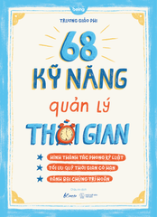  68 Kỹ Năng Quản Lý Thời Gian 