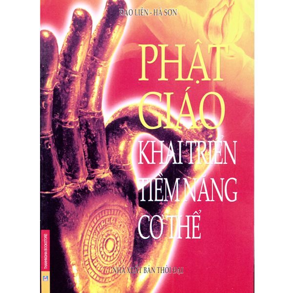 Phật Giáo Khai Triển Tiềm Năng Cơ Thể - Giao Chi