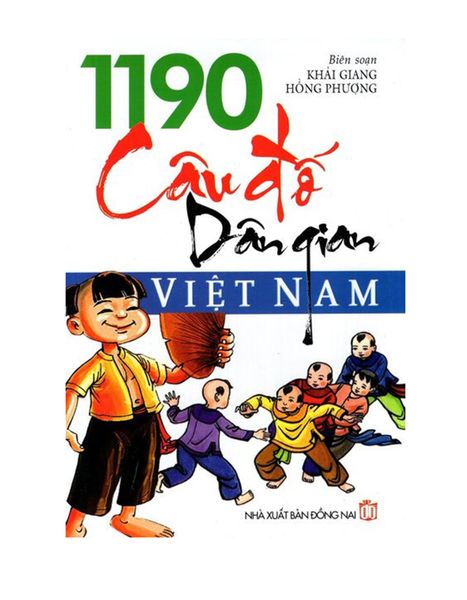 1190 Câu Đố Dân Gian Việt Nam - Chính Thông