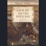  Lịch Sử Đô Thị Hiện Đại 