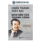 Chiến Thắng Thất Bại Là Đích Đến Của Thành Công 