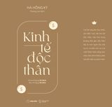  Kinh Tế Độc Thân: Mua Những Gì Tôi Thích, Tiêu Những Gì Tôi Kiếm ( Dự Kiến 9/8/2024) 