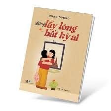  Đừng Lấy Lòng Bắt Kỳ Ai 