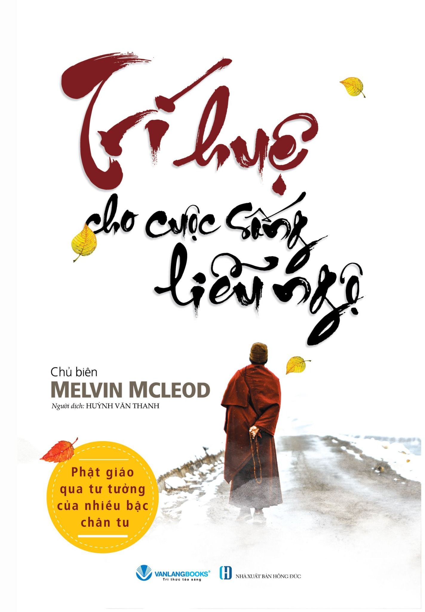  Trí Huệ Cho Cuộc Sống Liễu Ngộ 