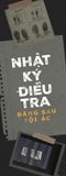  Nhật Ký Điều Tra - Đằng Sau Tội Ác 