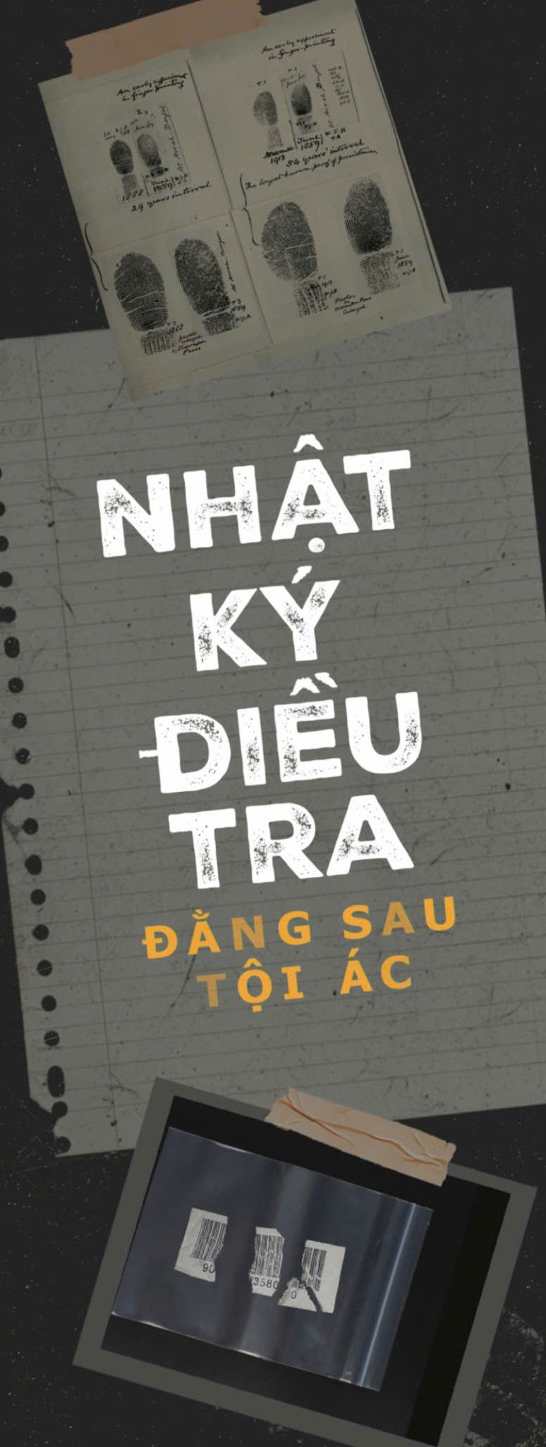  Nhật Ký Điều Tra - Đằng Sau Tội Ác 