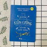  Triết Lý Sống Thế Hệ Z - Kiên Cường Trên Mọi Chiến Trường 