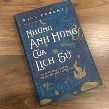  Những Anh Hùng Của Lịch Sử 