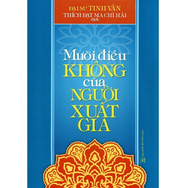 Mười Điều Không Của Người Xuất Gia - Chính Thông
