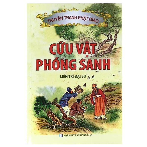 Truyện Tranh Phật Giáo Cứu Vật Phóng Sanh - Giao Chi