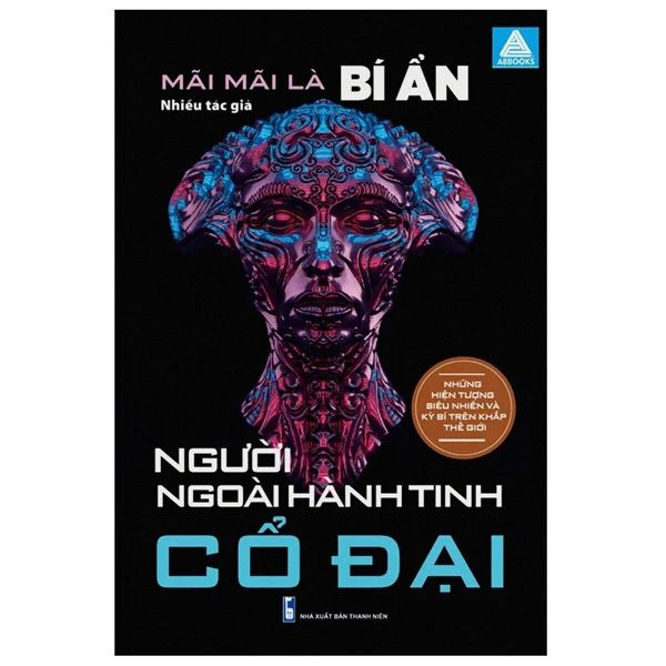  Mãi Mãi Là Bí Ẩn - Những Hiện Tượng Siêu Nhiên Và Kỳ Bí Trên Khắp Thế Giới - Người Ngoài Hành Tinh Cổ Đại 