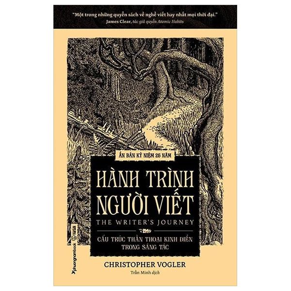 Hành Trình Người Viết - Cấu Trúc Thần Thoại Kinh Điển Trong Sáng Tác - Christopher Vogler
