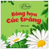  Bé tập kể chuyện  Bông hoa cúc trắng 