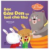  Bé tập kể chuyện  Bác Gấu đen và hai chú thỏ 