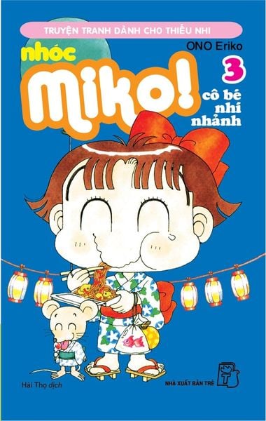 Nhóc Miko! Cô Bé Nhí Nhảnh 03 - ONO Eriko
