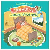  Em Rèn Thói Quen Tốt. Tiên Vui Vẻ Và Hoàng Tử Ngủ Nướng 