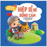  Những Cuộc Phiêu Lưu Nhỏ: Hiệp Sĩ Bé Dũng Cảm 