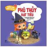  Những Cuộc Phiêu Lưu Nhỏ: Phù Thủy Hạt Tiêu 