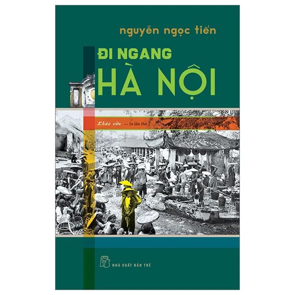 Đi Ngang Hà Nội - Nguyễn Ngọc Tiến