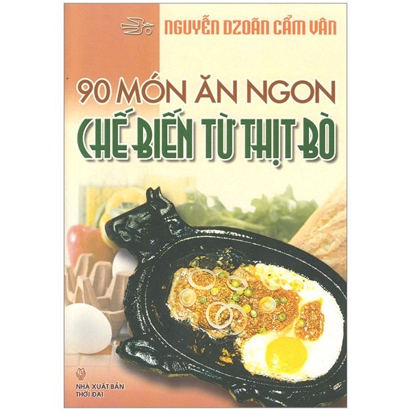  90 Món Ăn Ngon Chế Biến Từ Thịt Bò 