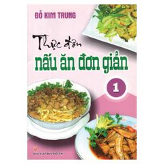  Thực Đơn Nấu Ăn Đơn Giản Tập 1 