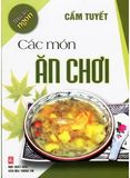  Nấu Ăn Ngon - Các Món Ăn Chơi 