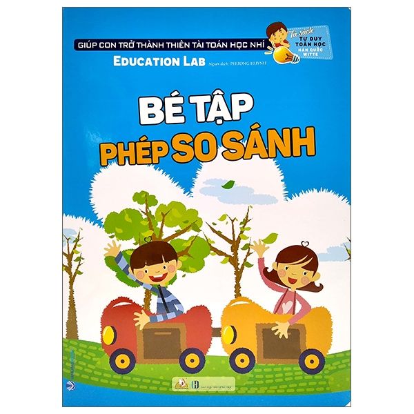 Tủ Sách Tư Duy Toán Học Hàn Quốc - Bé Tập Phép So Sánh