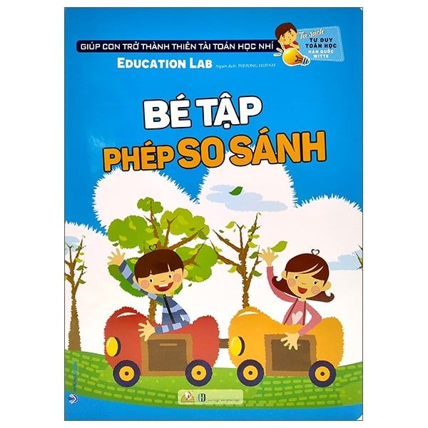  Tủ Sách Tư Duy Toán Học Hàn Quốc - Bé Tập Phép So Sánh 