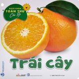  Bách Khoa Toàn Thư Cho Bé - Trái Cây (Bộ 5C) 