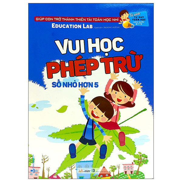 Tủ Sách Tư Duy Toán Học HQ - Vui Học Phép Trừ (Số Nhỏ Hơn 5)