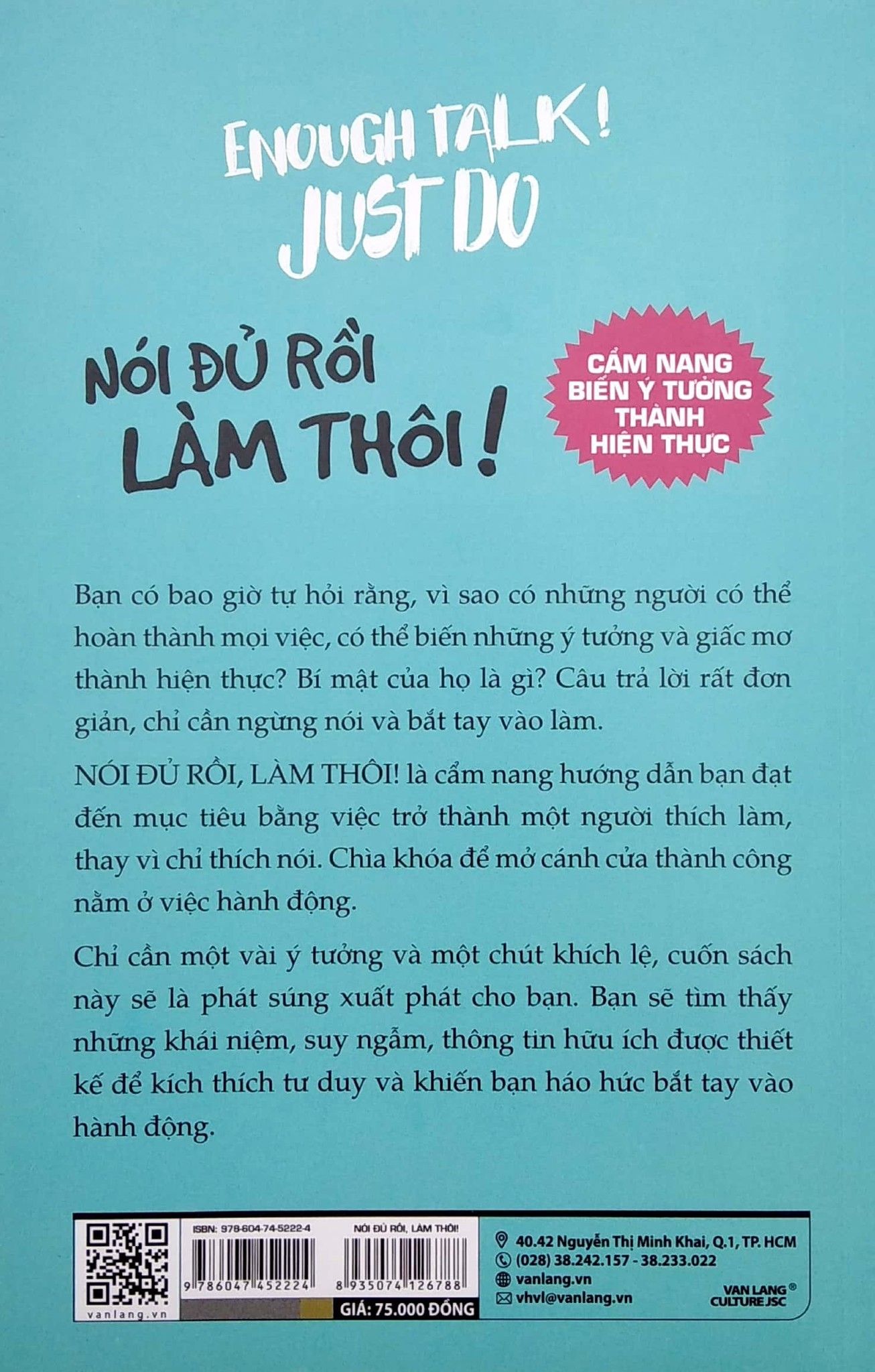  Nói Đủ Rồi Làm Thôi ! 