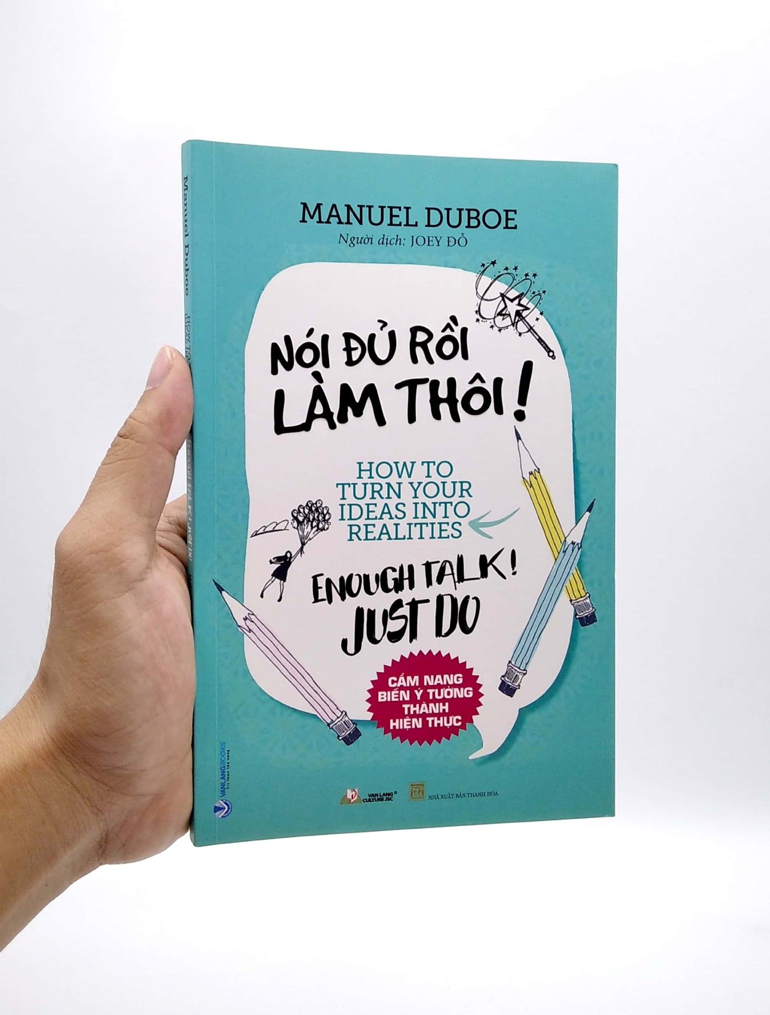  Nói Đủ Rồi Làm Thôi ! 