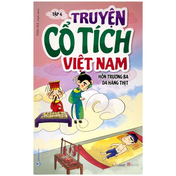  Truyện Cổ Tích Việt Nam Tập 4 - Hồn Trương Ba Da Hàng Thịt 