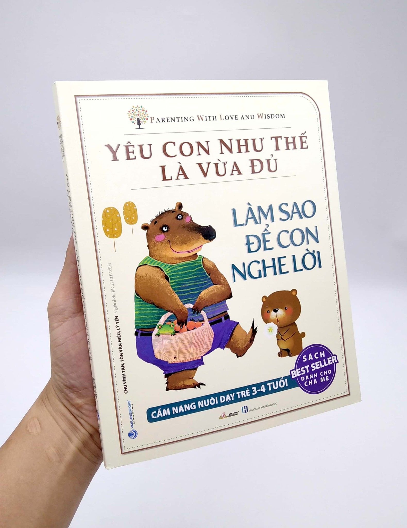  Yêu Con Như Thế Là Vừa Đủ - Làm Sao Để Con Nghe Lời (3-4 Tuổi) 