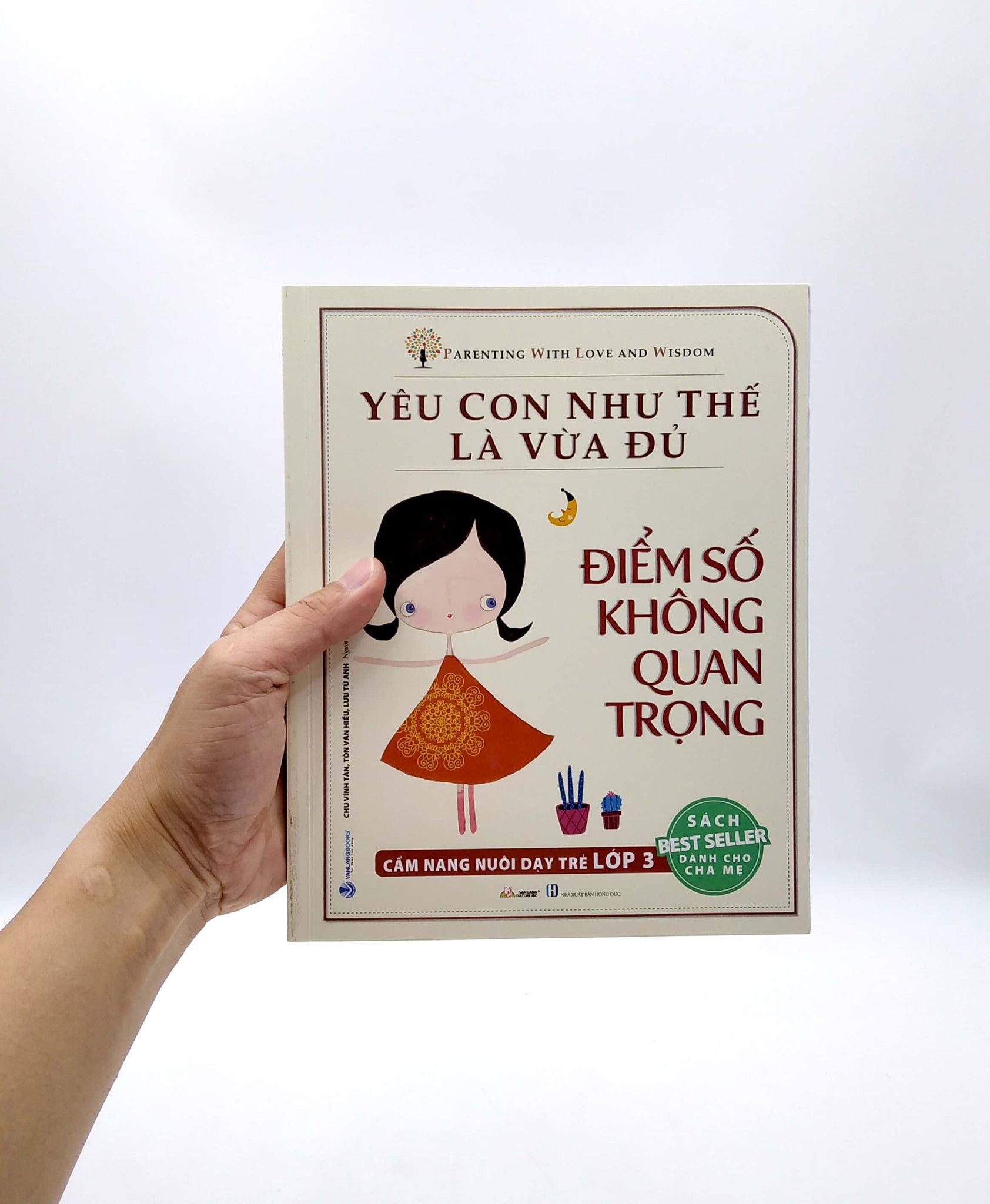  Yêu Con Như Thế Là Vừa Đủ - Điểm Số Không Quan Trọng Lớp 3 