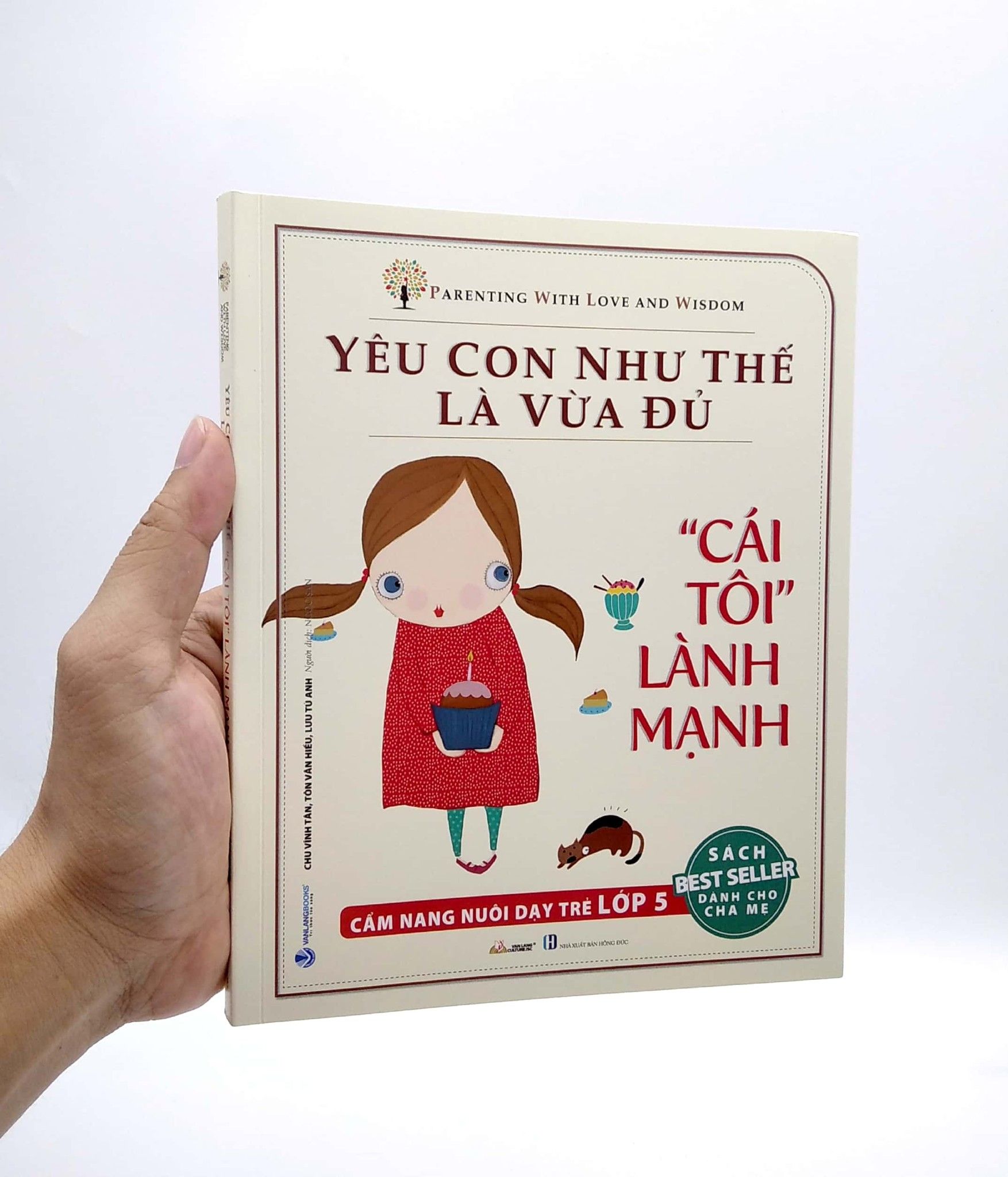  Yêu Con Như Thế Là Vừa Đủ - Cái Tôi Lành Mạnh Lớp 5 