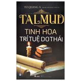 Talmud - Tinh Hoa Trí Tuệ Do Thái 