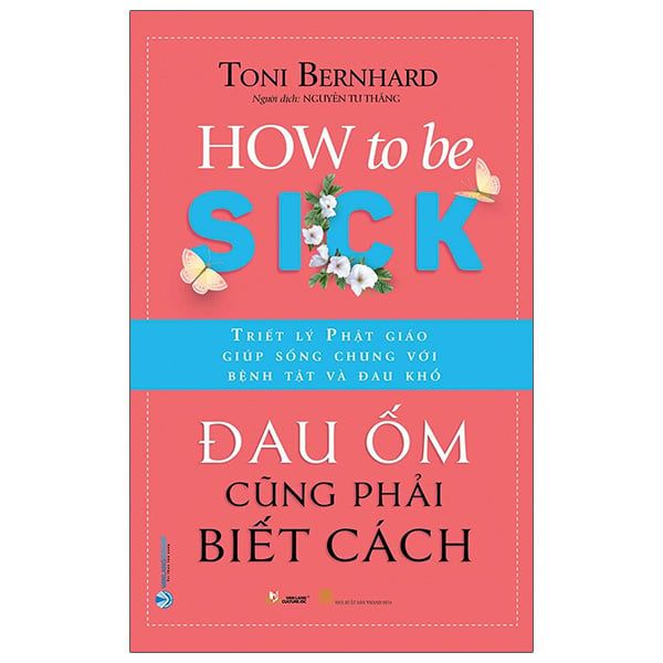  Đau Ốm Cũng Phải Biết Cách 