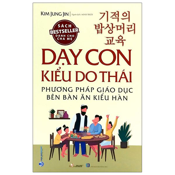  Dạy Con Kiểu Do Thái - Phương Pháp Giáo Dục Bên Bàn Ăn Kiểu Hàn 