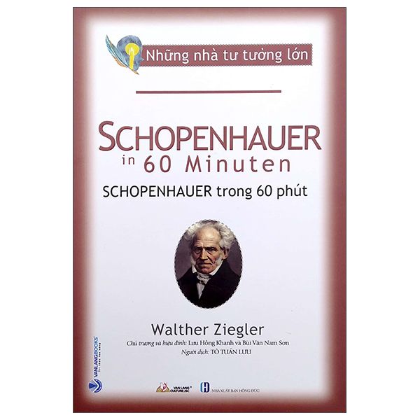Những Nhà Tư Tưởng Lớn - Schopenhauer Trong 60 Phút
