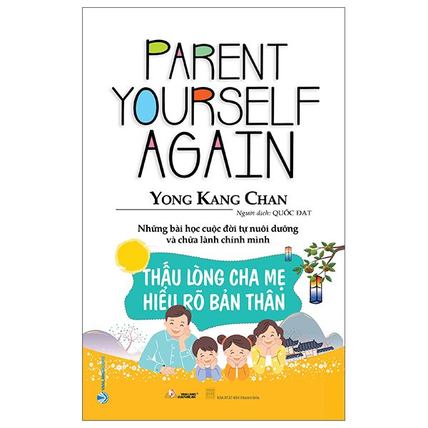  Thấu Lòng Cha Mẹ Hiểu Rõ Bản Thân 