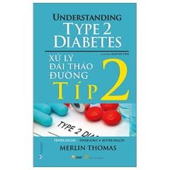  Xử Lý Đái Tháo Đường Típ 2 