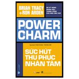  Sức Hút Thu Phục Nhân Tâm 