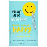  Làm Cho Ai Đó Hạnh Phúc 