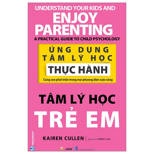  Ứng Dụng Tâm Lý Học Thực Hành - Tâm Lý Học Trẻ Em 