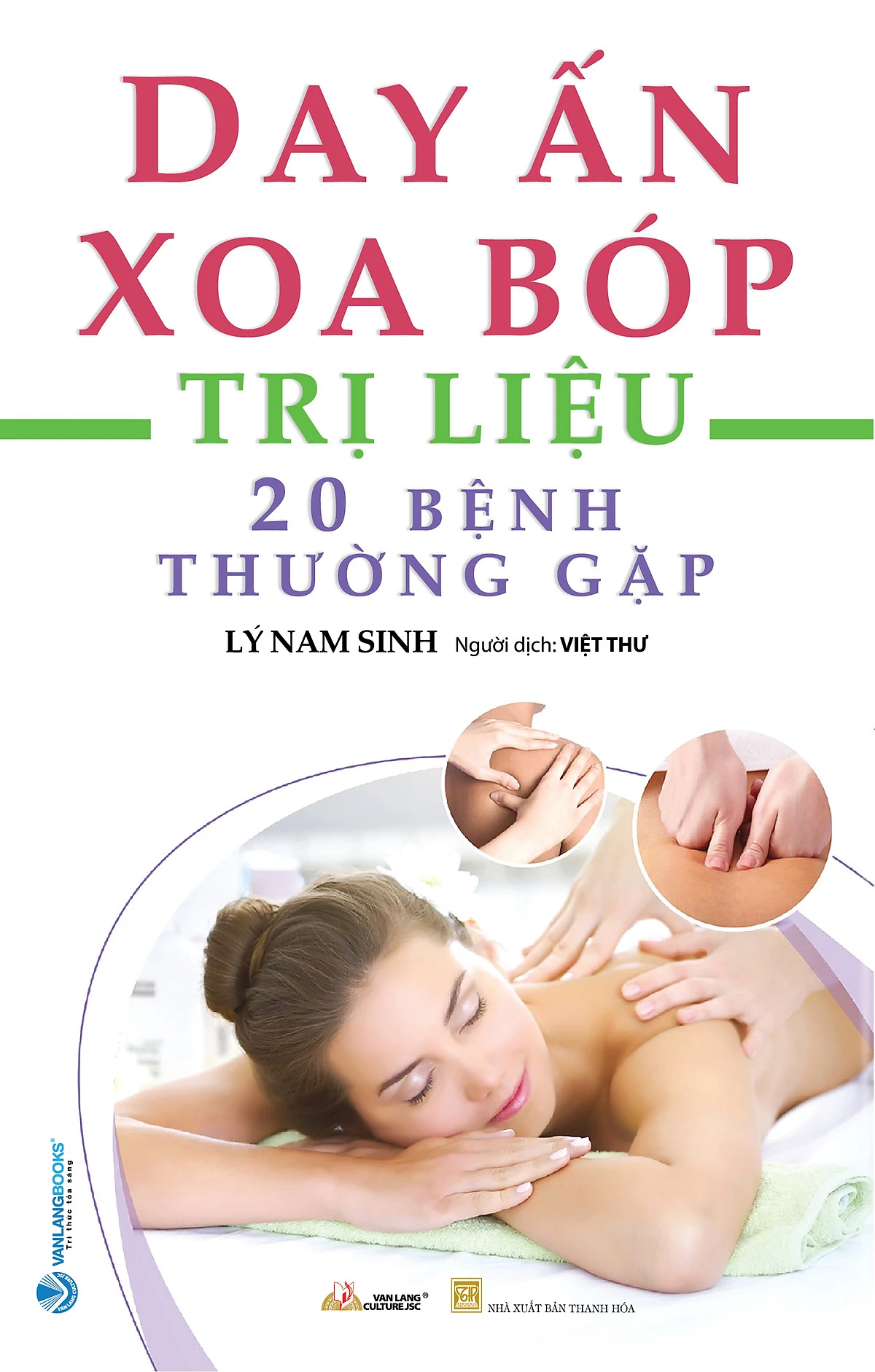 Day Ấn Xoa Bóp Trị Liệu 20 bệnh Thường Gặp