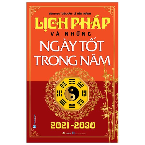  Lịch Pháp Và Những Ngày Tốt Trong Năm (2021 - 2030) 