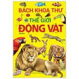  Bách Khoa Thư Về Thế Giới Động Vật - Bìa Cứng 