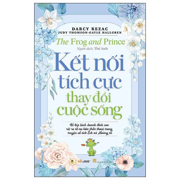  Kết Nối Tích Cực Thay Đổi Cuộc Sống 