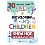  10 Vạn Câu Hỏi Vì Sao - Khoa Học Công Nghệ Và Phát Minh 